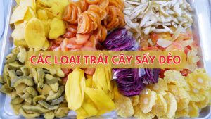Các loại trái cây sấy dẻo
