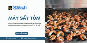Máy sấy tôm DQTech